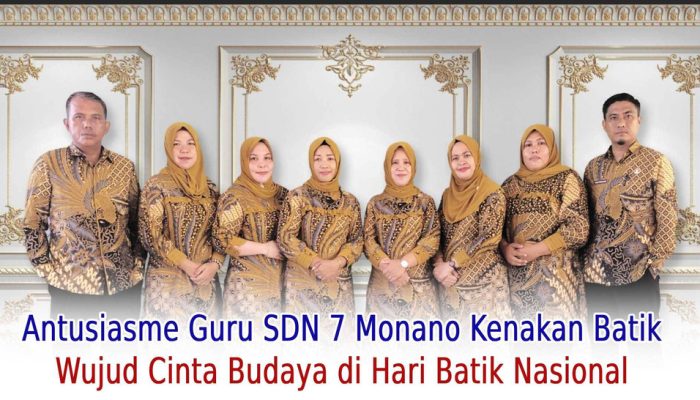 Antusiasme Guru SDN 7 Monano Kenakan Batik, di Hari Batik Nasional