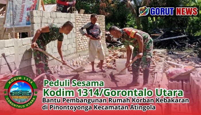 Peduli Sesama, TNI Bantu Pembangunan Rumah Korban Kebakaran di Pinontoyonga
