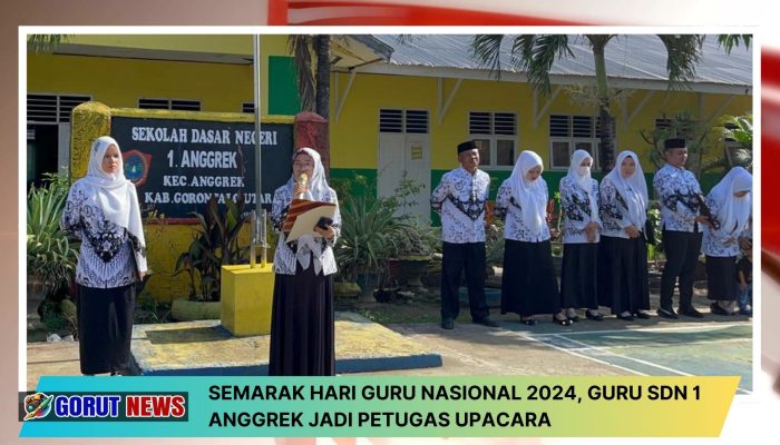 Semarak Hari Guru Nasional 2024, Guru SDN 1 Anggrek Jadi Petugas Upacara