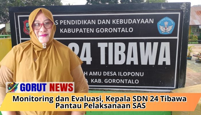 Monitoring dan Evaluasi, Kepala SDN 24 Tibawa Pantau Pelaksanaan SAS