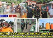 DANDIM 1314/GORUT TINJAU LANGSUNG PEMBANGUNAN SARANA AIR BERSIH DI DESA ILANGATA