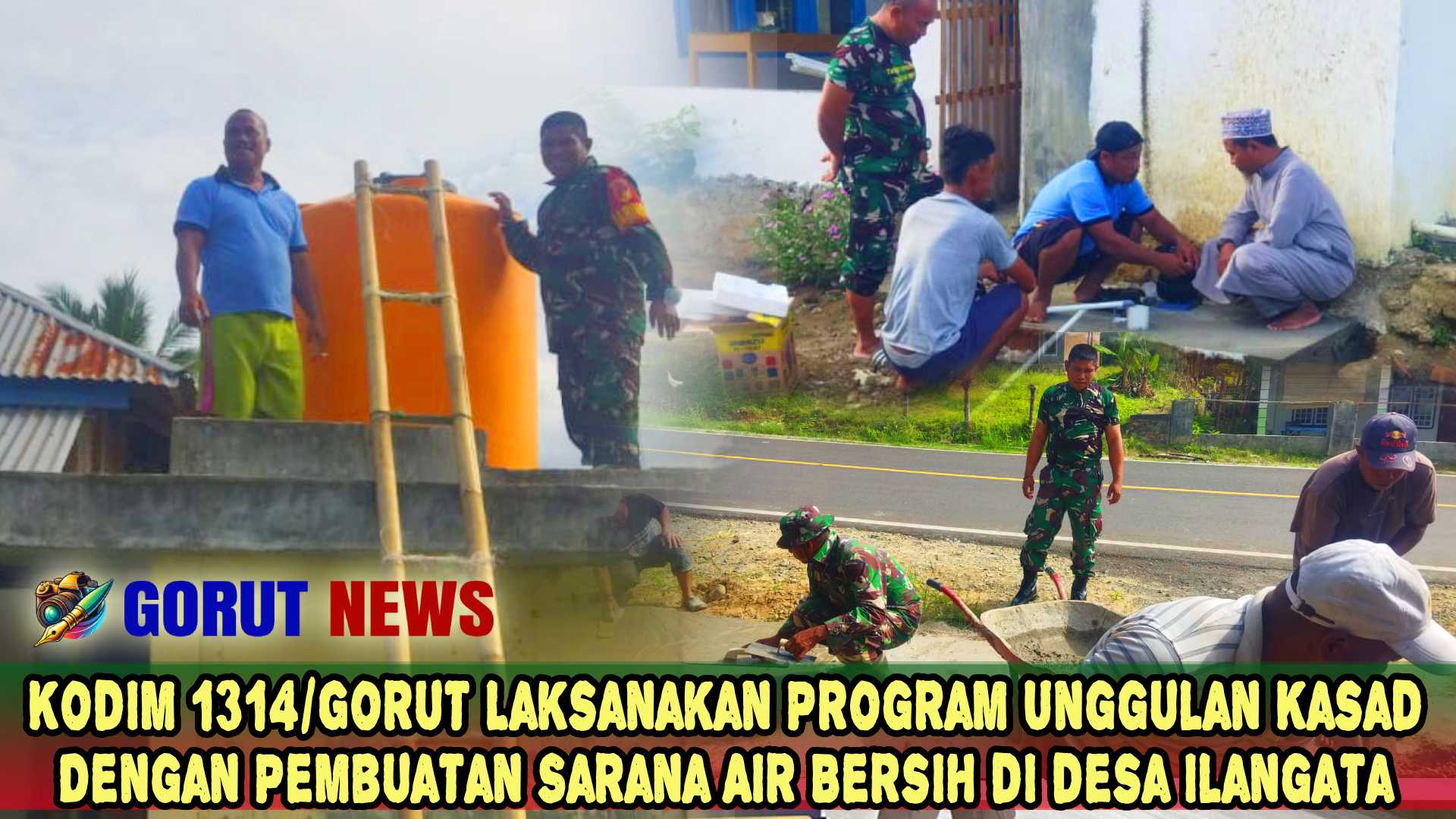 Kodim 1314/Gorut Laksanakan Program Unggulan Kasad Dengan Pembuatan Sarana Air Bersih
