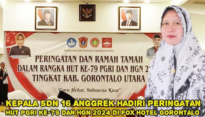 Kepala SDN 16 Anggrek Hadiri Peringatan PGRI ke-79 dan HGN 2024 di Fox Hotel Gorontalo