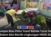 Danpos Biau Peltu Yusuf Rombe Turut Serta Dalam Aksi Bersih Lingkungan HKSN 2024