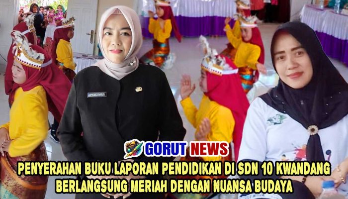 Penyerahan Buku Laporan Pendidikan di SDN 10 Kwandang Berlangsung Meriah dengan Nuansa Budaya