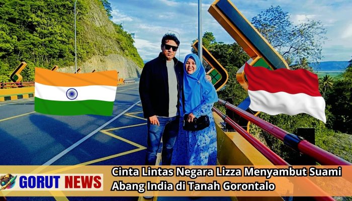 Cinta Lintas Negara, Lizza Menyambut Suami Abang India di Tanah Gorontalo