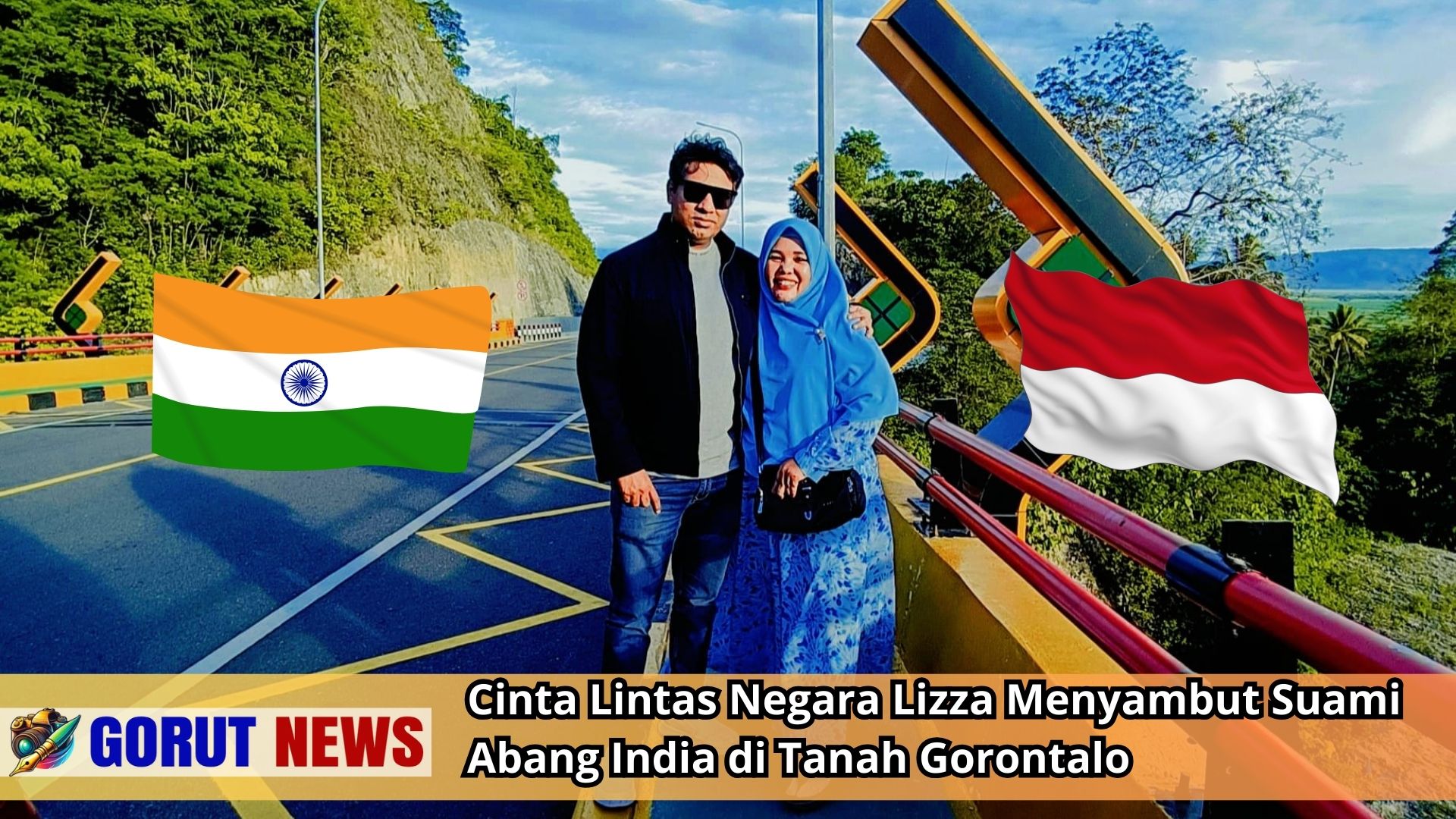 Cinta Lintas Negara, Lizza Menyambut Suami Abang India di Tanah Gorontalo