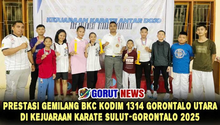 Prestasi Gemilang BKC Kodim 1314 Gorontalo Utara di Kejuaraan Karate SULUT-GORONTALO 2025