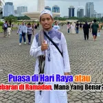 Puasa di 1 Syawal, Lebaran Masih Ramadan? Ini Penjelasannya