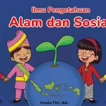 Materi Pembelajaran IPAS Kelas 4 SD: Bab 1 sampai 8 Topik dan Tujuan Pembelajaran Lengkap