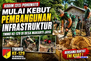 TMMD Ke-129 Dimulai, Kodim 1313/Pohuwato Genjot Pembangunan Desa Makarti Jaya
