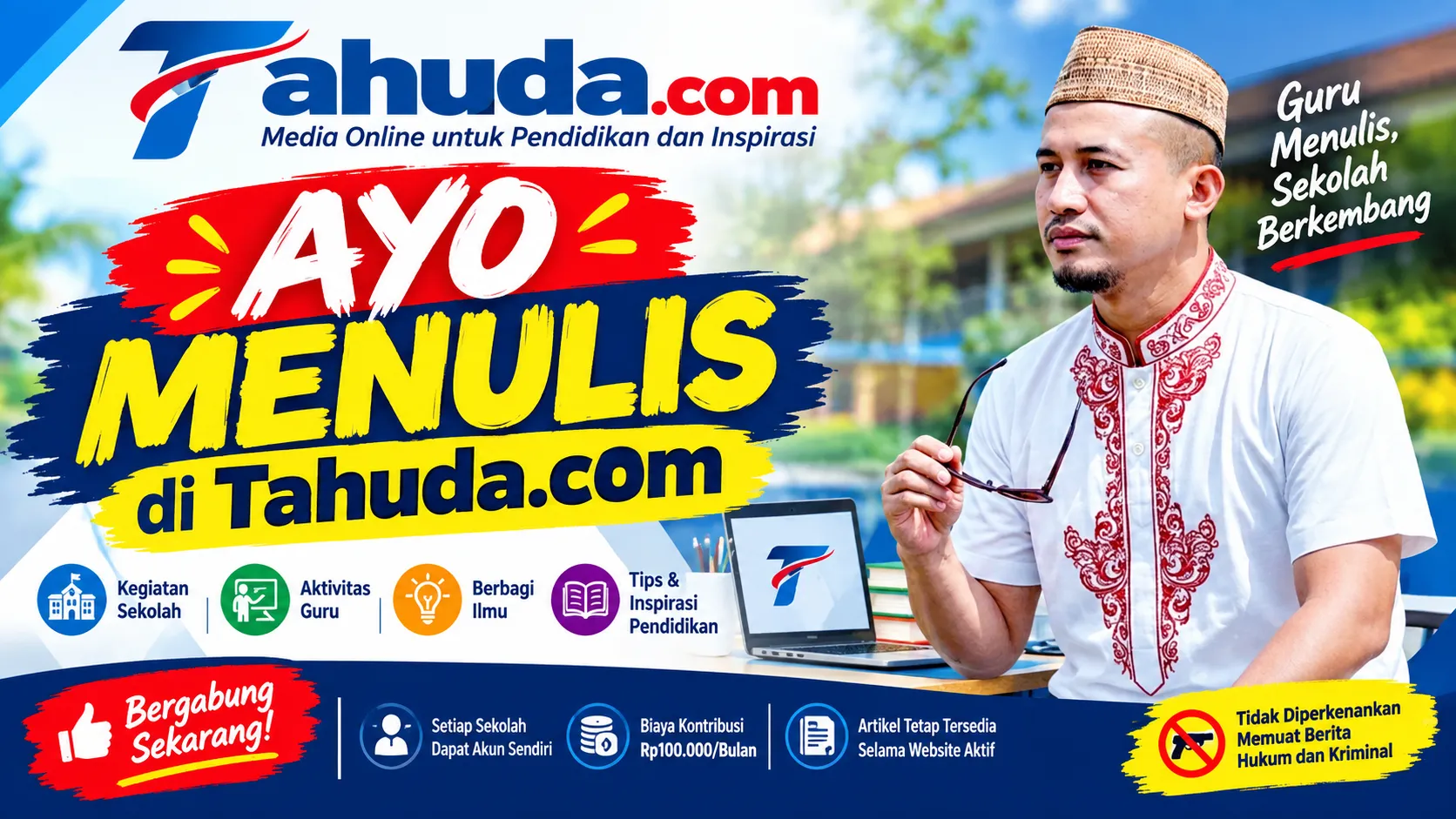 Tahuda dotcom Buka Kesempatan Guru Menulis Kegiatan Sekolah