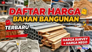 Informasi Harga Bahan Bangunan untuk Renovasi dan Pembangunan