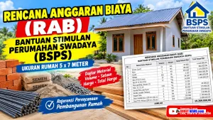 RAB BSPS 2026 Rumah 5×7 Meter Lengkap dengan Daftar Material